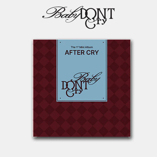Baby DONT Cry THE 1ST MINI ALBUM [ AFTER CRY ] - Image 3